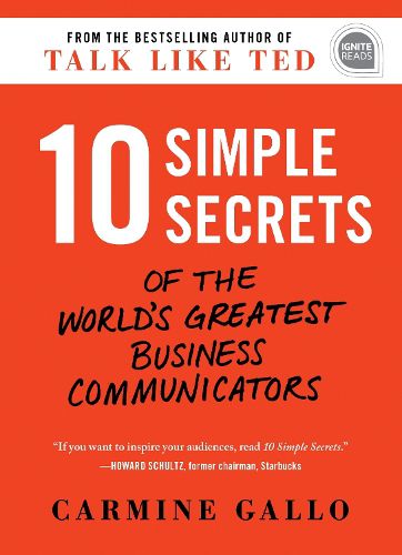 Cover image for 10 Simple Secrets of the World's Greatest Business Communicators