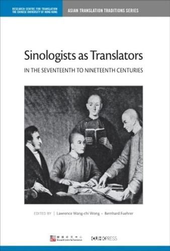 Cover image for Sinologists as Translators in the Seventeenth to Nineteenth Centuries