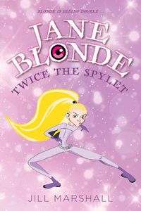 Cover image for Jane Blonde Twice the Spylet