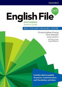 Cover image for English File: Intermediate: Teacher's Guide with Teacher's Resource Centre