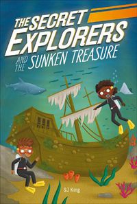 Cover image for The Secret Explorers and the Sunken Treasure