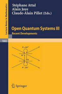 Cover image for Open Quantum Systems III: Recent Developments