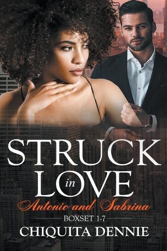 Antonio and Sabrina Struck In Love Boxset 1-7