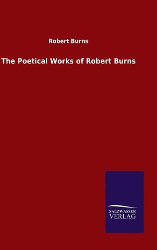 Cover image for The Poetical Works of Robert Burns