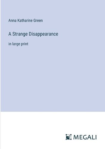 Cover image for A Strange Disappearance