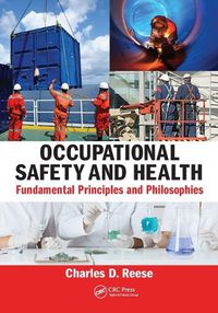 Cover image for Occupational Safety and Health: Fundamental Principles and Philosophies