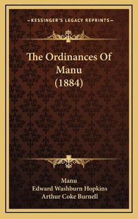 Cover image for The Ordinances of Manu (1884)