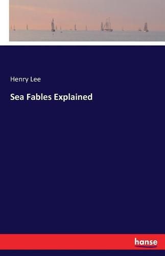 Cover image for Sea Fables Explained