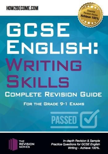 Cover image for GCSE English is Easy: Writing Skills: Complete Revision Guidance for the grade 9-1 Exams.