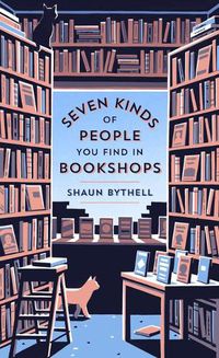 Cover image for Seven Kinds of People You Find in Bookshops