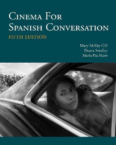 Cinema for Spanish Conversation: Spanish Edition