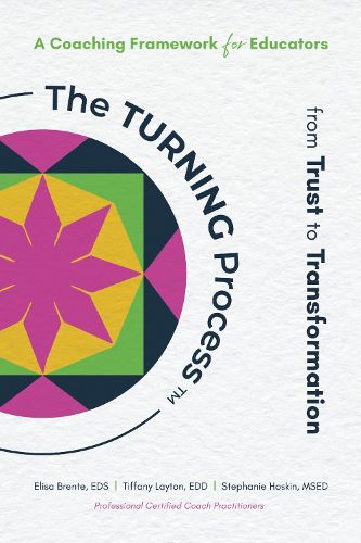 Cover image for The TURNING Process: From Trust to Transformation
