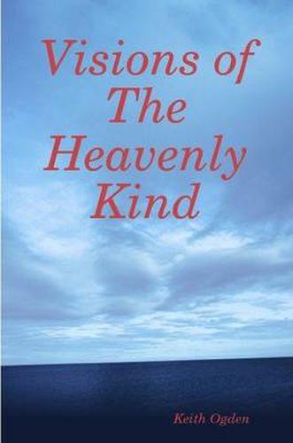 Cover image for Visions of the Heavenly Kind