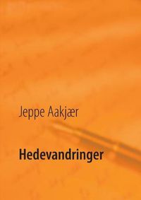 Cover image for Hedevandringer: En kulturhistorisk selvbiografi