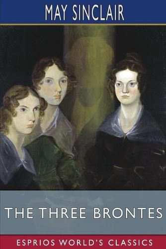 Cover image for The Three Brontes (Esprios Classics)