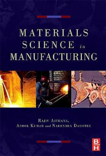 Cover image for Materials Processing and Manufacturing Science