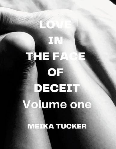 Love In The Face Of Deceit