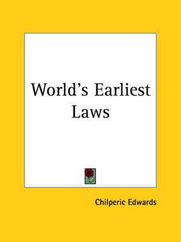Cover image for World's Earliest Laws
