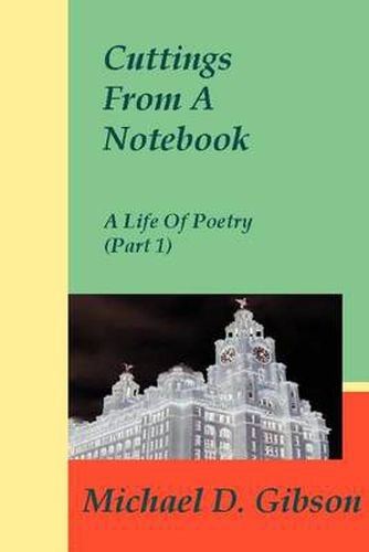 Cover image for Cuttings from a Notebook: A Life of Poetry