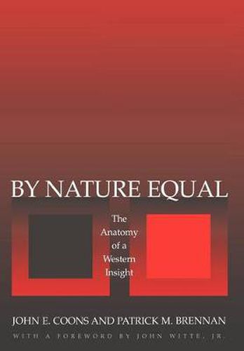 By Nature Equal: The Anatomy of a Western Insight