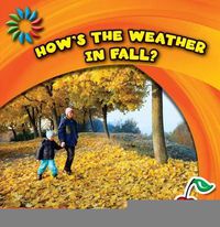 Cover image for How's the Weather in Fall?