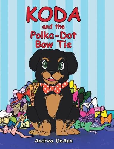 Cover image for Koda and the Polka-Dot Bow Tie