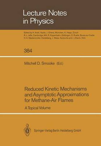 Reduced Kinetic Mechanisms and Asymptotic Approximations for Methane-Air Flames: A Topical Volume