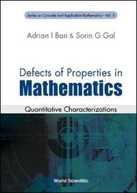 Cover image for Defects Of Properties In Mathematics: Quantitative Characterizations