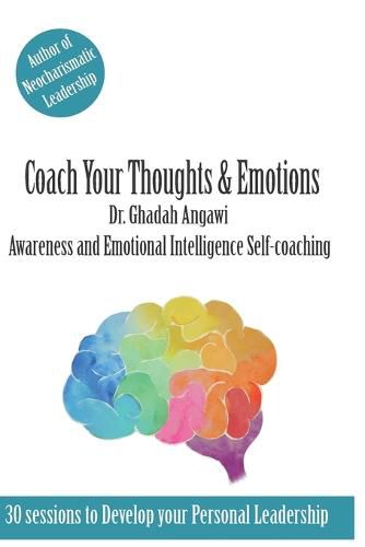 Cover image for Coach Your Thoughts and Emotions