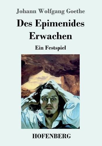 Cover image for Des Epimenides Erwachen: Ein Festspiel