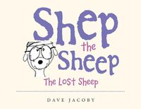 Cover image for Shep the Sheep