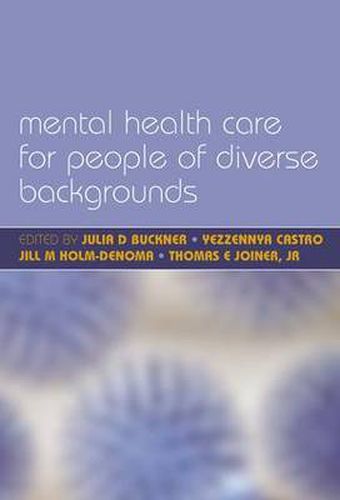 Cover image for Mental Health Care for People of Diverse Backgrounds: The Epidemiologically Based Needs Assessment Reviews, Vol 1