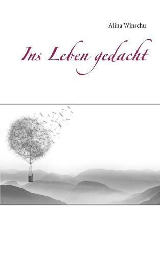 Cover image for Ins Leben gedacht