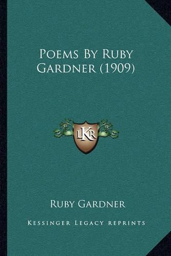 Cover image for Poems by Ruby Gardner (1909)