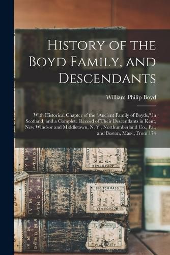 History of the Boyd Family, and Descendants
