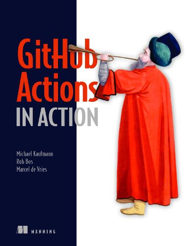 Cover image for GitHub Actions in Action