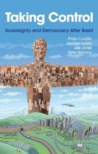Cover image for Taking Control: Sovereignty and Democracy After Br exit
