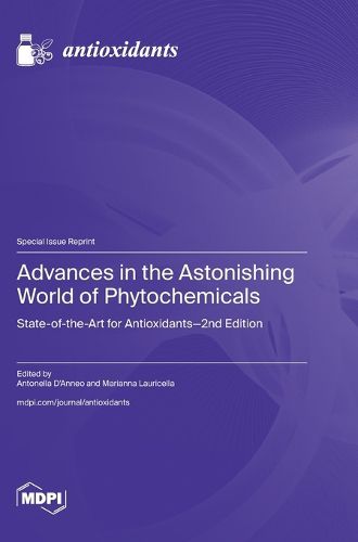 Cover image for Advances in the Astonishing World of Phytochemicals