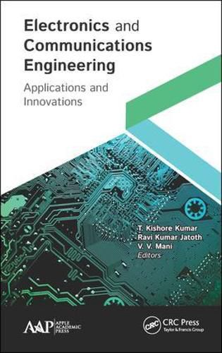 Cover image for Electronics and Communications Engineering: Applications and Innovations