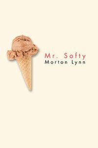 Cover image for Mr. Softy
