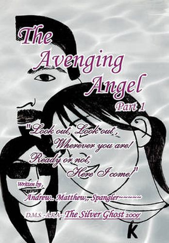 Cover image for The Avenging Angel Part I