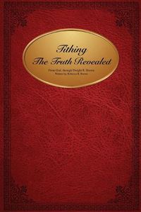 Cover image for Tithing The Truth Revealed