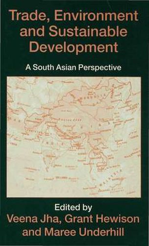 Cover image for Trade, Environment and Sustainable Development: A South Asian Perspective