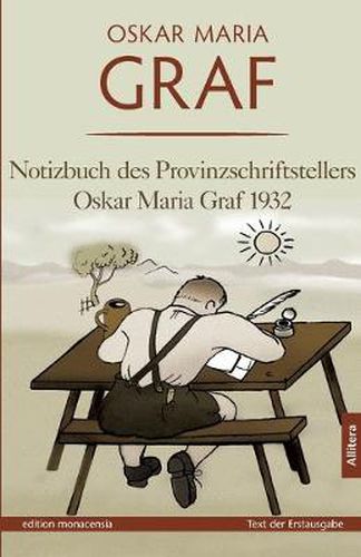 Cover image for Notizbuch des Provinzschriftstellers Oskar Maria Graf 1932