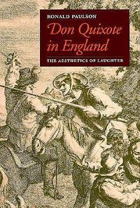 Cover image for Don Quixote  in England: The Aesthetics of Laughter