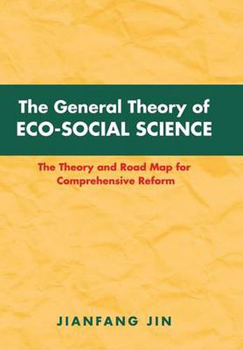 Cover image for The General Theory of Eco-Social Science