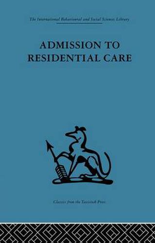 Cover image for Admission to Residential Care