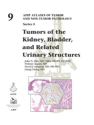 Cover image for Tumors of the Kidney, Bladder, and Related Urinary Structures