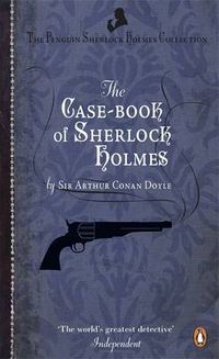 Cover image for The Case-Book of Sherlock Holmes