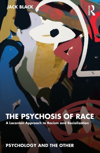 Cover image for The Psychosis of Race